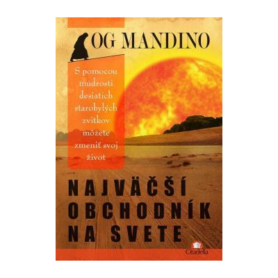 Najväčší obchodník na svete - Og Mandino