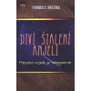 Diví šialení anjeli 1 Pobozkať anjela je - Thomas C. Brezina