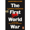Adventures in Time: The First World War - Dominic Sandbrook