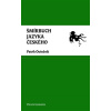Šmírbuch jazyka českého VOLVOX - Patrik Ouředník
