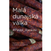 Malá dunajská válka - Pavol Rankov
