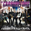 Carburetors - Laughing In The Face Of Death [CD]
