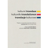 Kulturní translace / Kulturelle Translationen / Translacje kulturowe / Příspěvky z mezinárodní studentské konference interFaces VII v červnu 2009 v Praze
