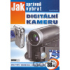 Jak správně vybrat digitální kameru - Josef Myslín