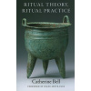 Ritual Theory, Ritual Practice