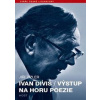 Ivan Diviš - Výstup na horu poezie - Zizler Jiří
