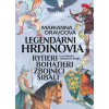 Legendárni hrdinovia - Marianna Oravcová - online doručenie