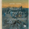 Rozára a Černý Petr - Eva Horská, Radek Malý