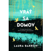 Vráť sa domov - Laura Barrow - online doručenie