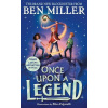 Once Upon a Legend - Ben Miller