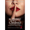 El Secreto de Selena (Selena's Secret) (Maria Celeste Arraras)()
