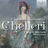 Chelleri: 6 Sonate di Galanteria. Luigi Chiarizia (CD)