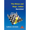 Nimzo and Bogo-Indian Revisited