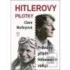 Hitlerovy pilotky (Clare Mulley)