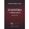 Statistika v příkladech 2 vydání - Marek Luboš a kolektiv