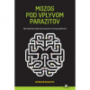 Mozog pod vplyvom parazitov McAuliffe Kathleen