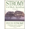 Stromy - Velká kniha - Fred Hageneder