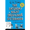 The Saturday Night Sauvignon Sisterhood (Gill Sims)