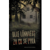 Za co se pyká - Olle Lönnaeus