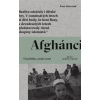 Afghánci Tři příběhy z jedné země - Asne Seierstad