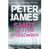 Smrt ve vyšší společnosti - Peter James