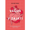 Vášeň v zajatí (2.vydanie) - Esther Perel