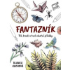 Fantazník - Piš, kresli a tvoř vlastní příběhy - Kochová Blanka