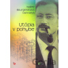 Utópia v pohybe - Isaline Bourgenot Dutru