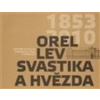 Orel, lev, svastika a hvězda