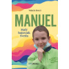 Manuel: Malý bojovník Svetla - Valerio Bocci