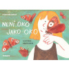 Není oko jako oko - Ivona Březinová