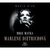 Moje matka Marlene Dietrichová - audiokniha