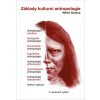 Základy kulturní antropologie - Martin Soukup
