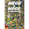 Megg & Mogg In Amsterdam & Other Stories - Simon Hanselmann