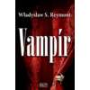 Vampír - Wladyslaw S. Reymont