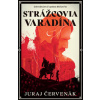 Strážcovia Varadína - Juraj Červenák
