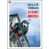 Sedmikostelí - Miloš Urban