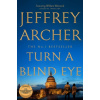 Turn a Blind Eye - Jeffrey Archer