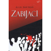 Zabijaci (Alica Bartková)