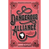 Dangerous Alliance: An Austentacious Romance - Cohen Jennieke