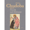 Člověk nad dějinami - Bohdan Chudoba