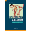 Bolesti zad a kloubů - Hakl Marek MUDr. a kolektiv