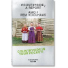 Koolhaas. Countryside A Report