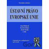 Ústavní právo Evropské Unie - Josef Blahož, Josef Skála, Karel Klíma