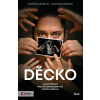 Děcko - Kateřina Krobová, Lucie Macháčková