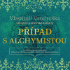 Případ s alchymistou - Vlastimil Vondruška (mp3 audiokniha)