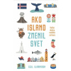 Ako Island zmenil svet - Egill Bjarnason