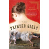 The Painted Girls - Cathy Marie Buchanan
