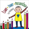 Čiary - Tvary Postavička