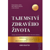 Tajemství zdravého života - Principy zdravé dlouhověkosti (Boris Bolotov)(Brožovaná)